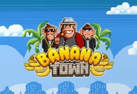 Banana Town