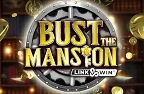 Bust The Mansion