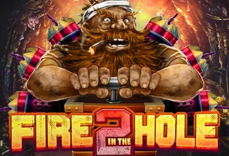 Fire in the Hole 2